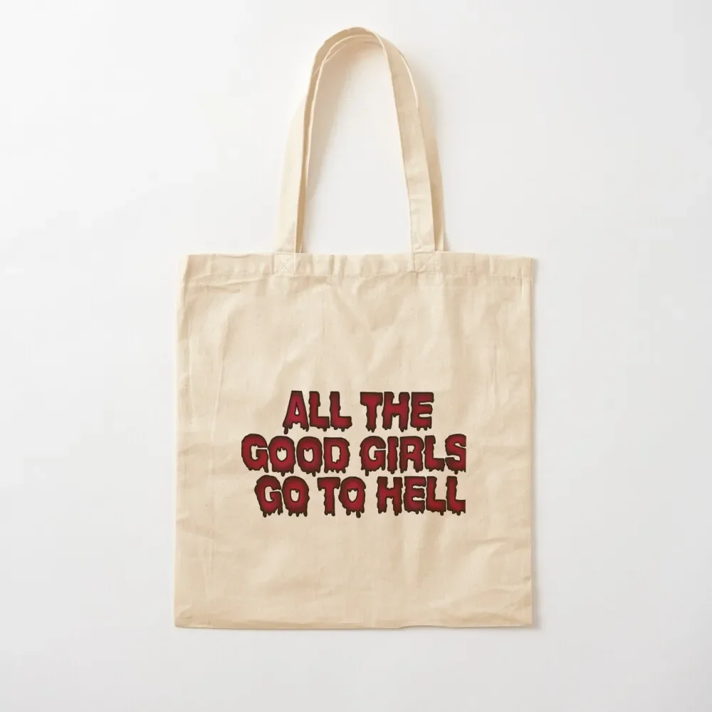 

all the good girls go to hell Tote Bag custom bags bags luxury women Handbags Tote Bag