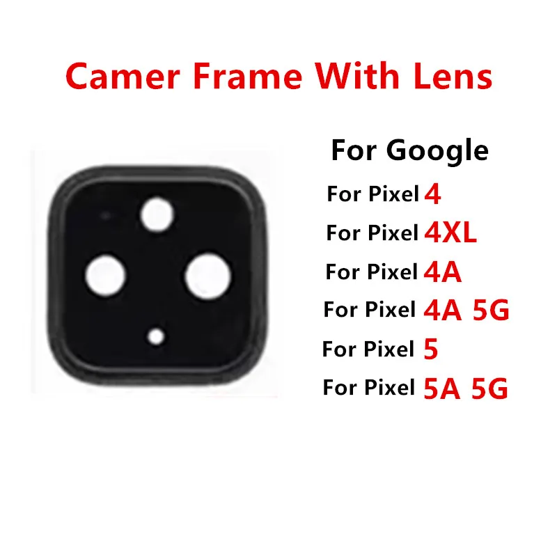 

Pixel4 For Google Pixel 4 XL 4A 5G 5 5A Camera Lens Glass With Frame Holder Repair Rear Housing Cover Replace Repair Parts