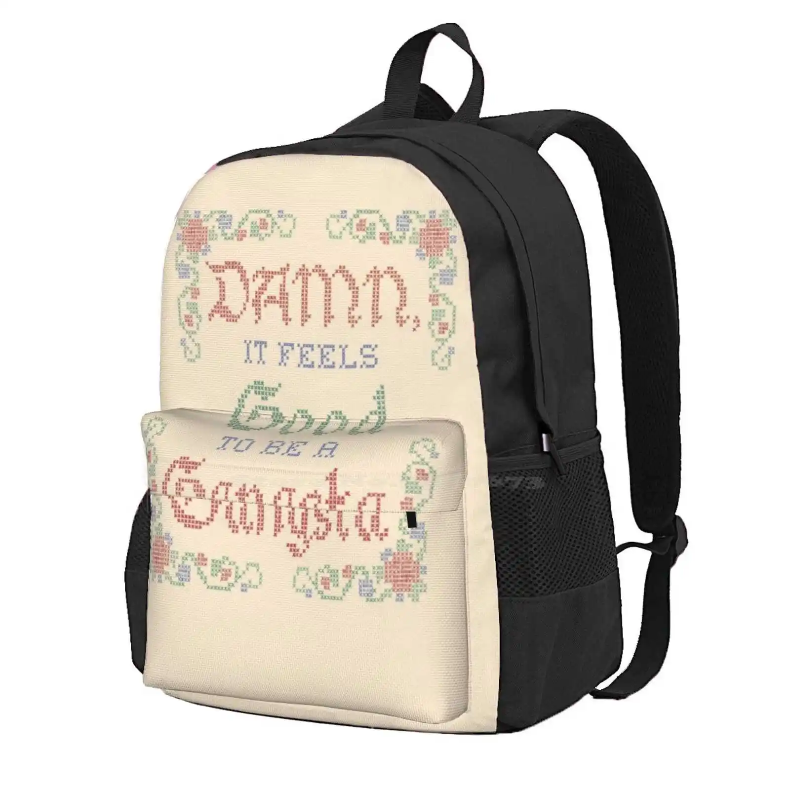 

Damn It Feels Good To Be A Gangsta. Hot Sale Schoolbag Backpack Fashion Bags Damn It Feels Good To Be A Gangsta Hip Hop Cross