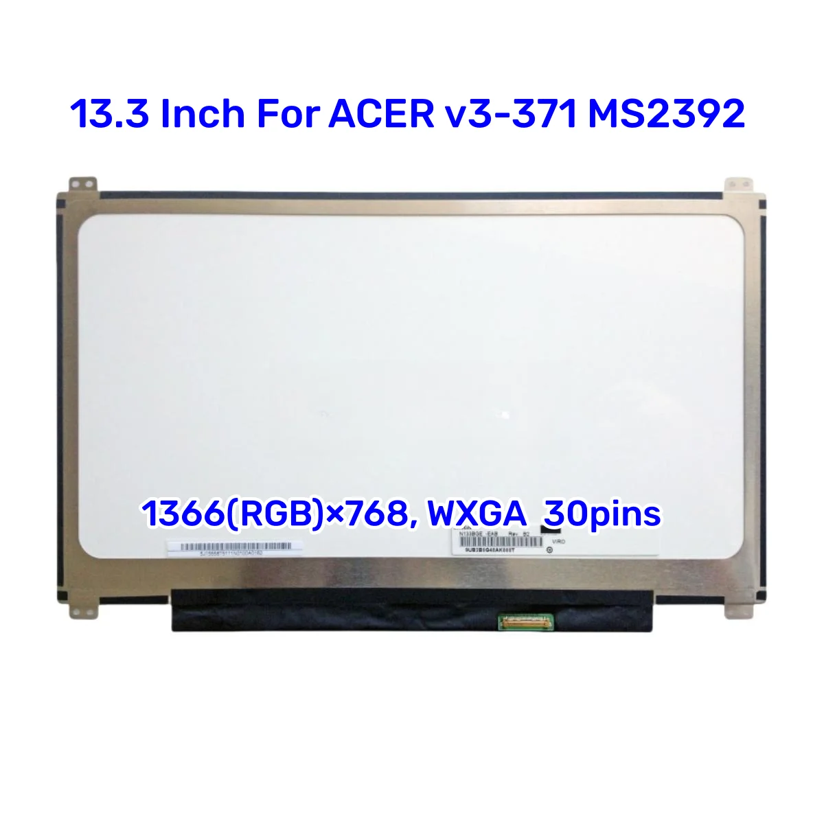 13,3-дюймовый ЖК-экран для ноутбука ACER v3-371 MS2392 N133BGE-EAB HB133WX1-402 B133XTN01.3 M133NWN1-R3, 30 контактов, 1366x768