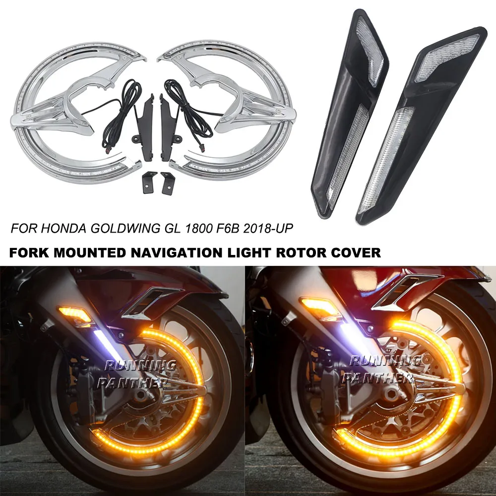 

New GL1800 Motorcycle LED Fork Mounted NAV Lights and Rotor Covers Black Or Chrome For Honda Goldwing GL 1800 F6B 2018-UP