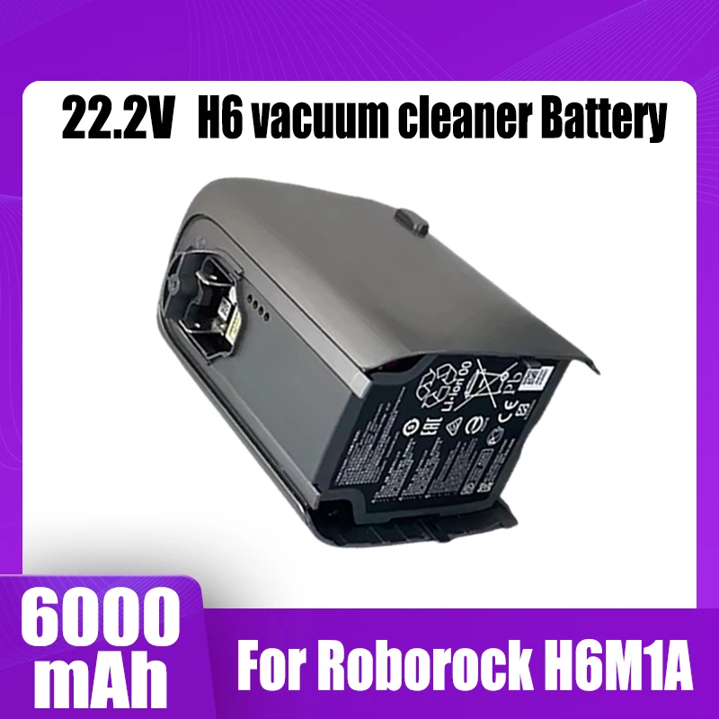 

22.2V lithium battery 4000mAh 5000mAh 6000mAh,for Roborock H6M1A vacuum cleaner battery accessories