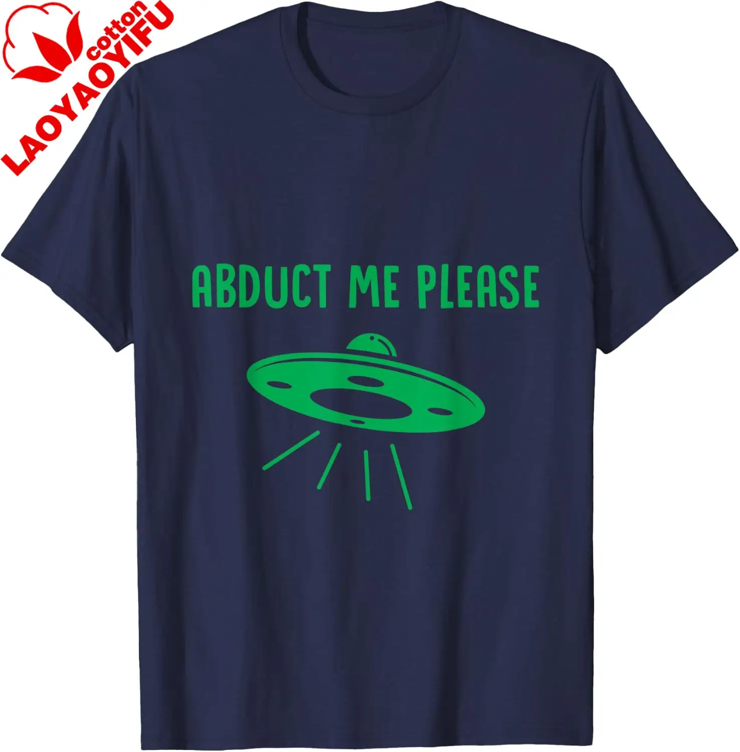 Abduct Me Please - Funny Alien - Ufo Spaceship T Shirt T-Shirt Cotton Men's T-shirts Breathable and Comfortable Summer Tops