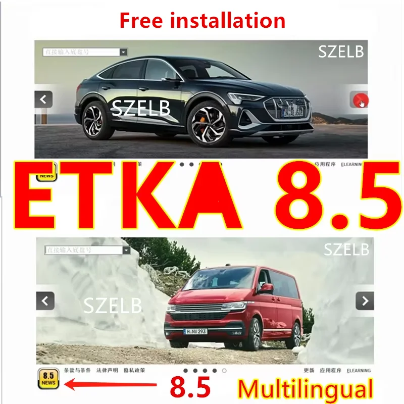 ETK A 8.5 Group Vehicles Electronic Parts Catalogue until 2024 years For V/W+AU/DI+SE/AT+SKO/DA etka 8.5 +install video