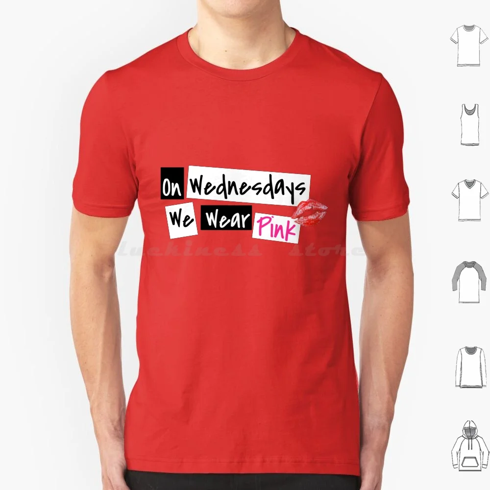 

On Wednesdays We Wear Pink T Shirt Men Women Kids 6xl On Wednesdays We Wear Pink On Wednesday Wednesdays We Wear Pink Mean