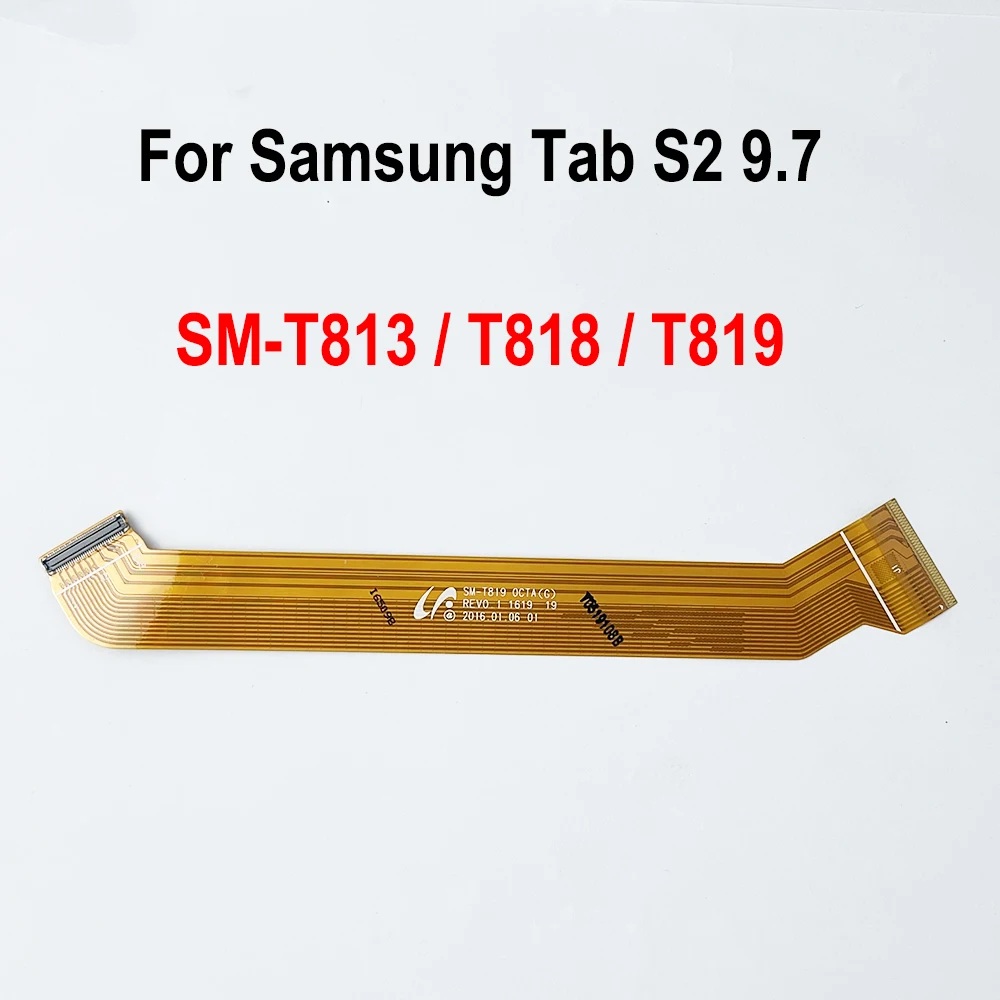 GEFEBSI (OCTA) Main Board Motherboard Connector LCD Flex Cable For Samsung Galaxy Tab S2 9.7 SM-T813 / T818 / T819