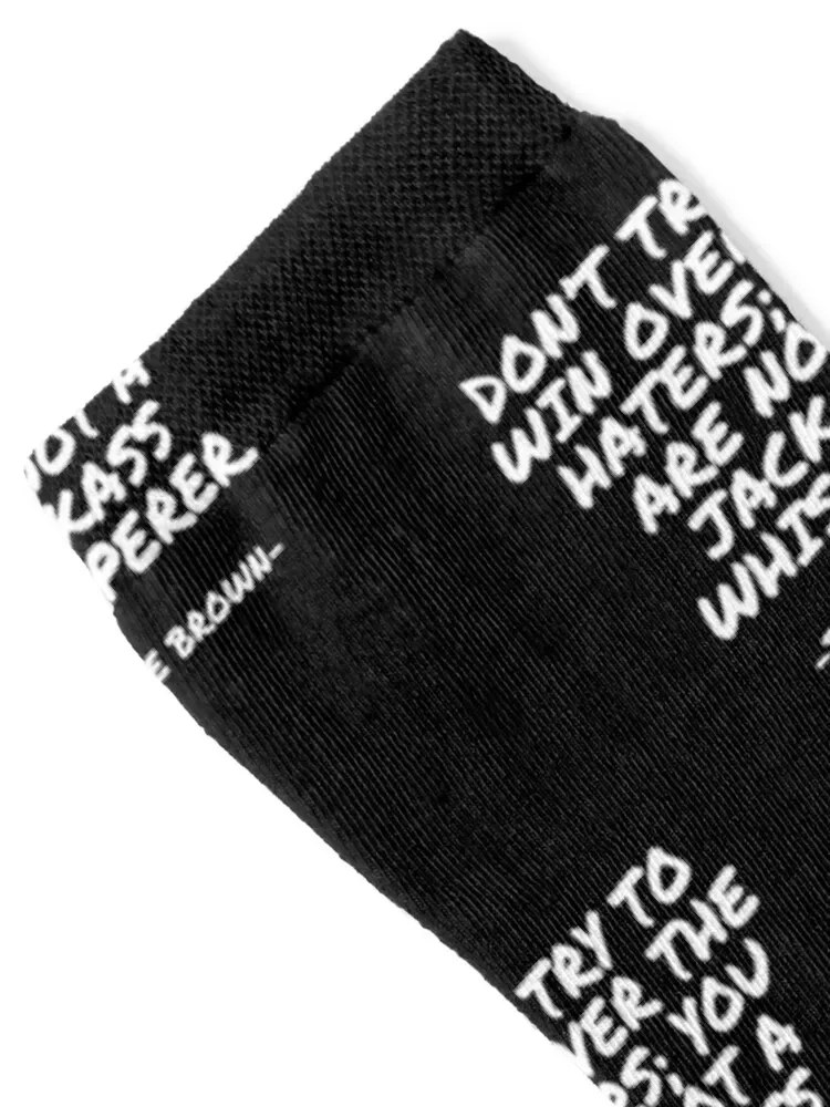 Brene Brown - Don’t try to win over the haters; you are not a jackass whisperer. Socks Sports custom Socks Men's Women's