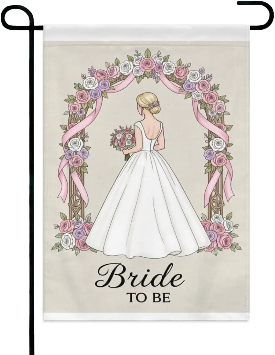 Bride To Be Garden Flag 12x18 Inch Double Sided Elegant Wedding Bride Arch Floral Outdoor Yard Decoration for Porch， Lawn &a yyi