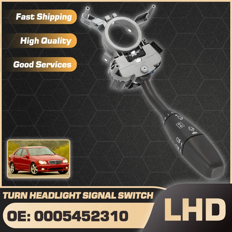 

Car Turn Signal Headlight Switch For Mercedes-Benz C-Class C180 C200 C230 C240 C280 C320 C350 C32 C55 AMG 2001-2008 0005452310