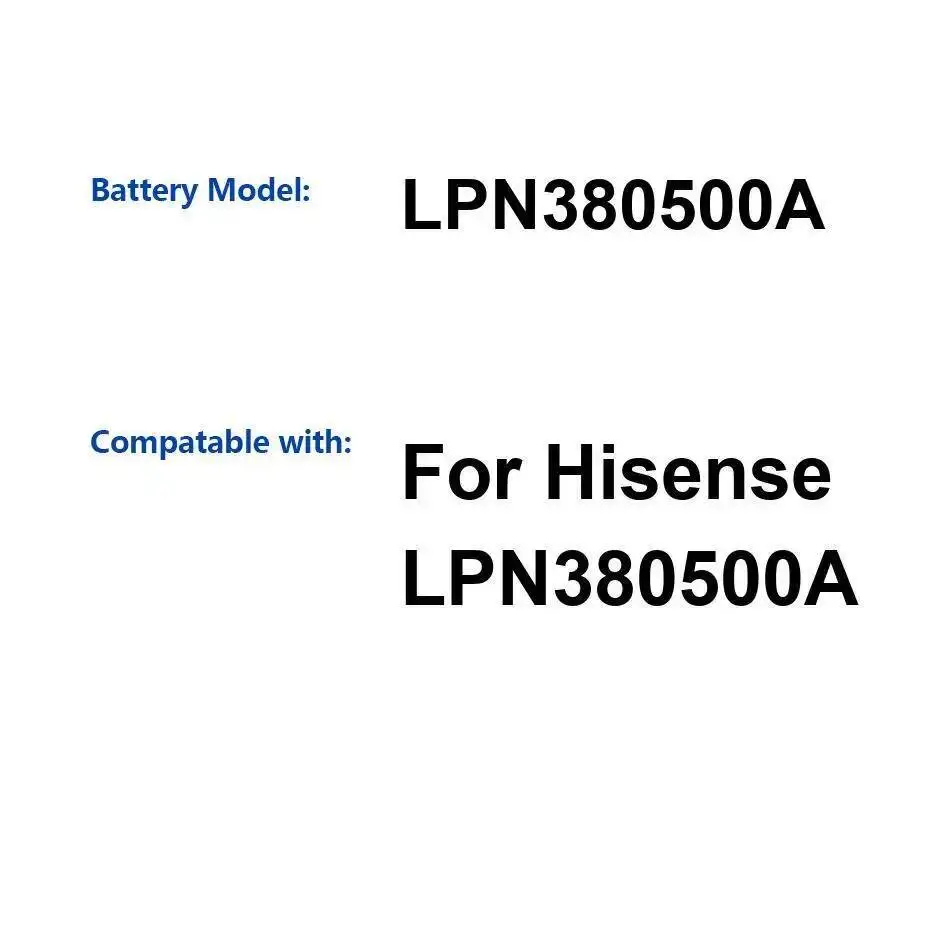 استبدال بطارية الهاتف المحمول الممتاز لـ Hisense LPN380500A 5000Mah