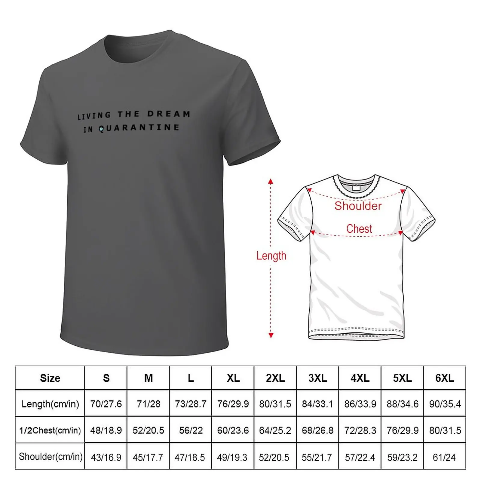 Living the Dream in Quarantine T-Shirt cute tops blank t shirts man clothes T-shirt for a boy mens plain t shirts