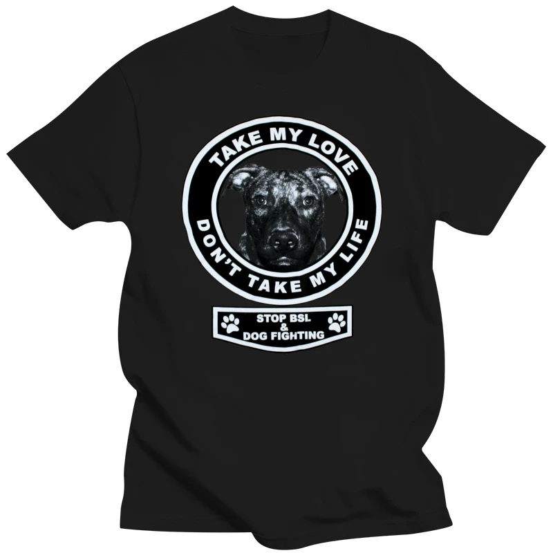 Take My Love , Don't Take My Life Mens Pit Bull Shirt Gift , Pitbull Accessories 100% Cotton Fashion T-shirts