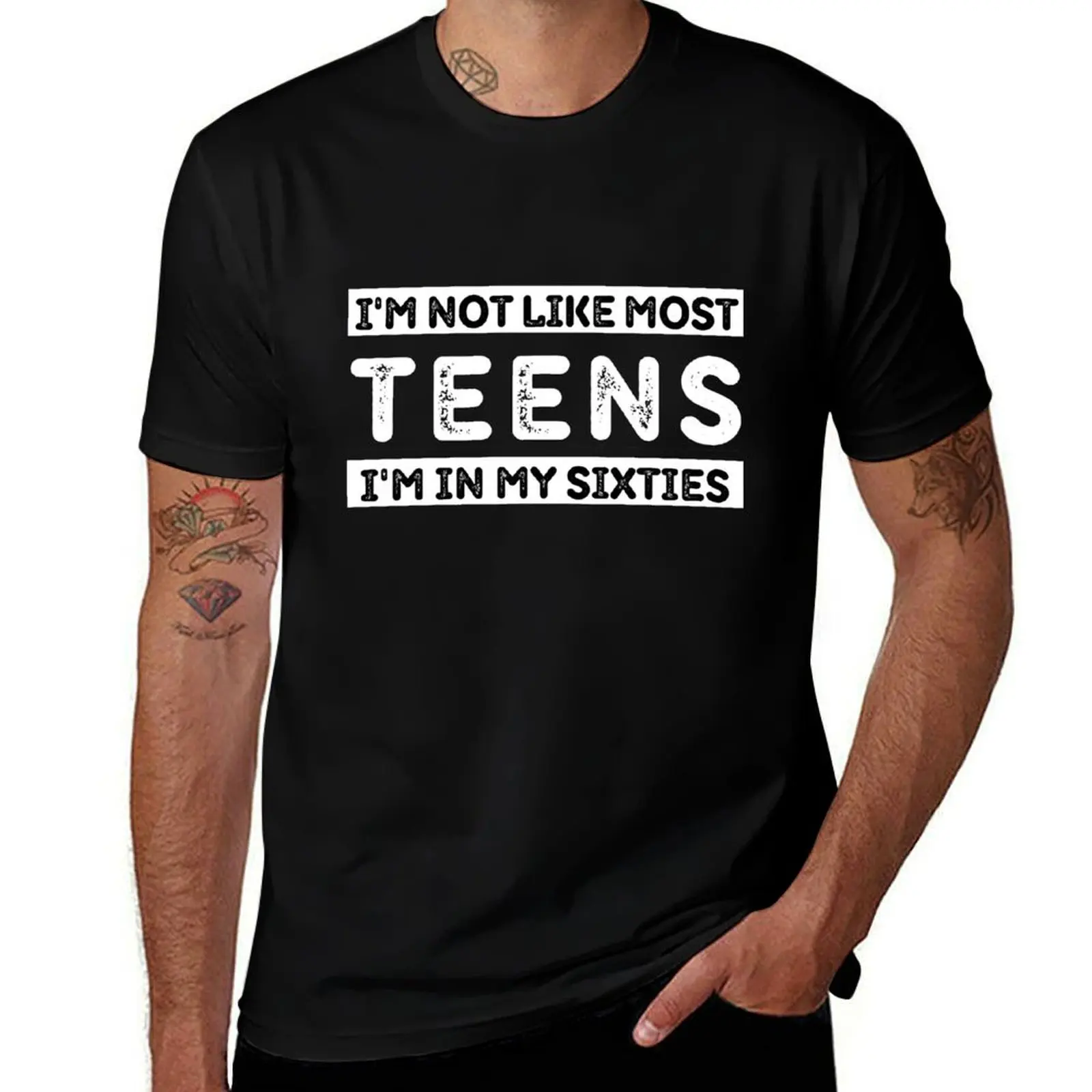 I'm Not Like Most TEENS I'm In My Sixties, I'm Not Like Most TEENS In My 60s T-Shirt Casual Trendy Short Sleeve T-Shirt