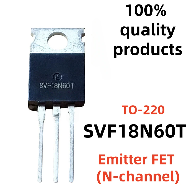 High quality 10unids/lote SVF18N60T SVF18N65T TO-220 SVF11N60T SVF11N65T SVF14N65T In Emitter FET (N-channel)