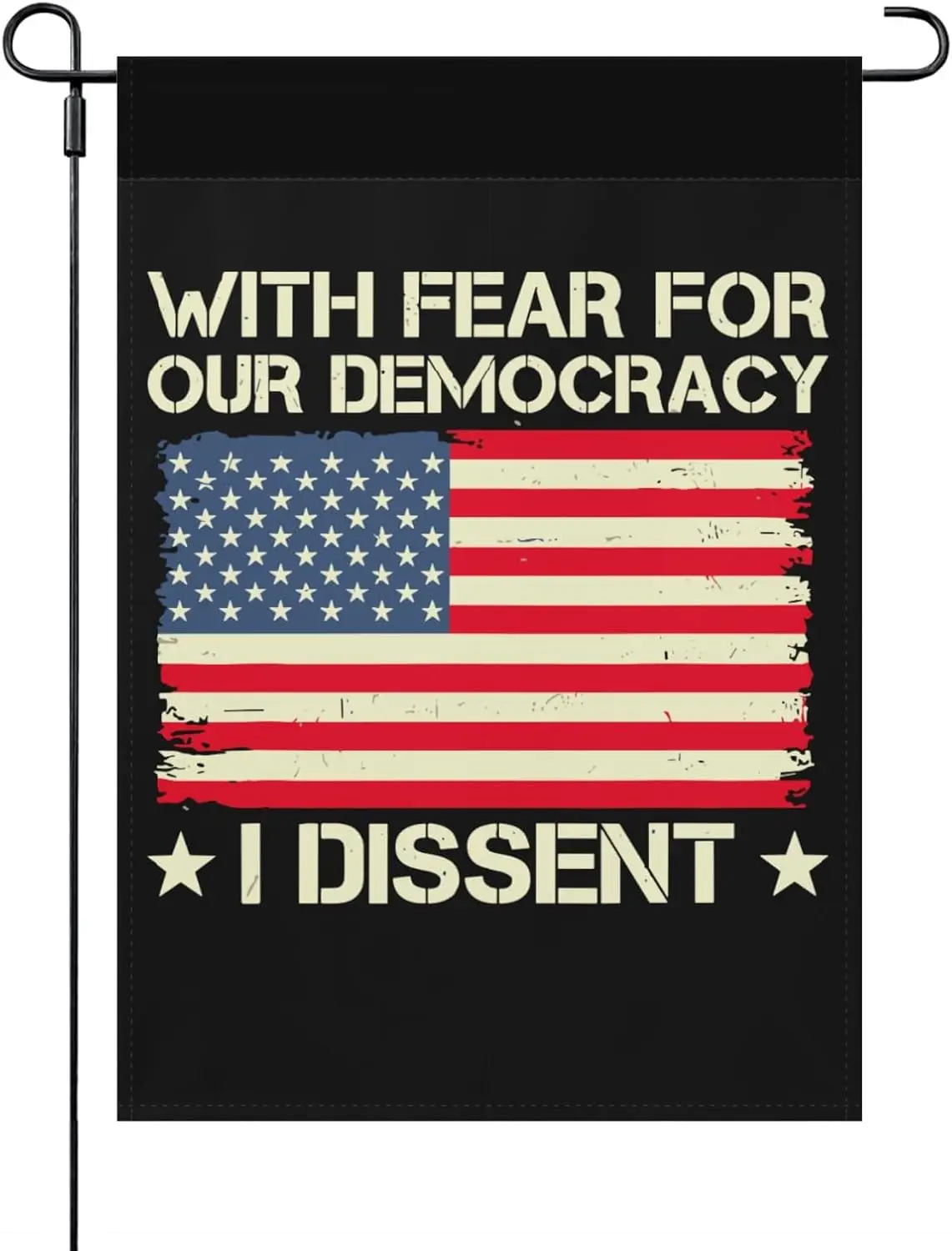 With Fear For Our Democracy I Dissent Outdoor Flags One Size Decorative Yard Flag For Pool Garden Flag