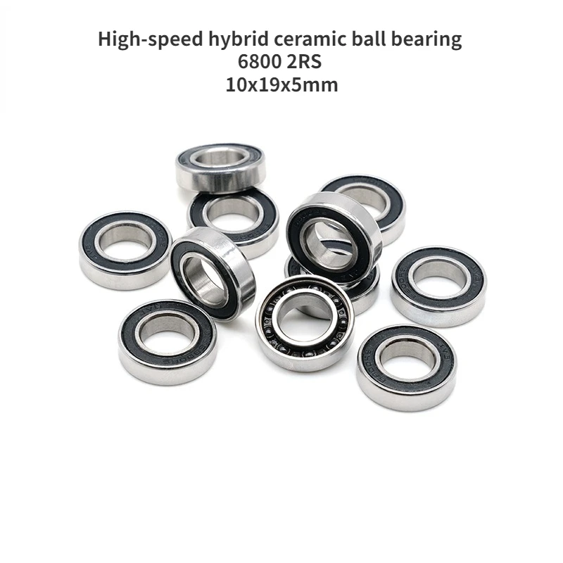 High-speed hybrid ceramic ball bearing 6800 2RS boutique bicycle special bearing 10x19x5mm wear resistance