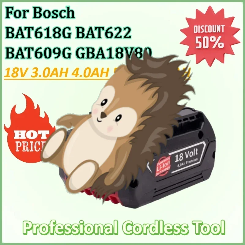 

18V 6.0AH Replacement High Quality Lithium Battery for Bosch BAT618G BAT622 BAT609G GBA18V80 Professional Cordless Tool