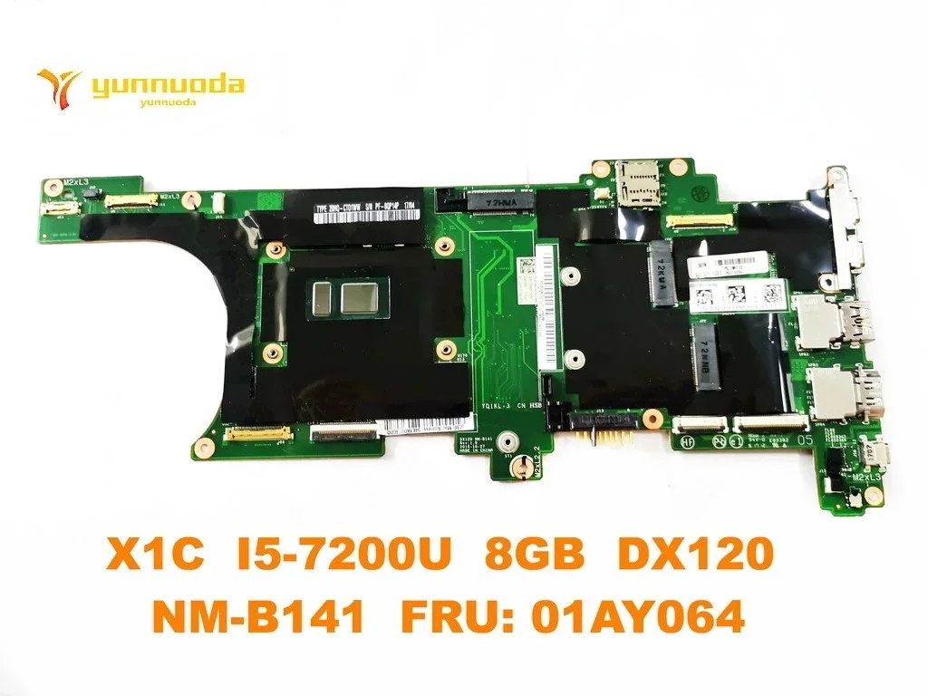 Original for Lenovo X1C  Laptop  motherboard X1C  I5-7200U  8GB  DX120  NM-B141  FRU 01AY064  tested good free shipping