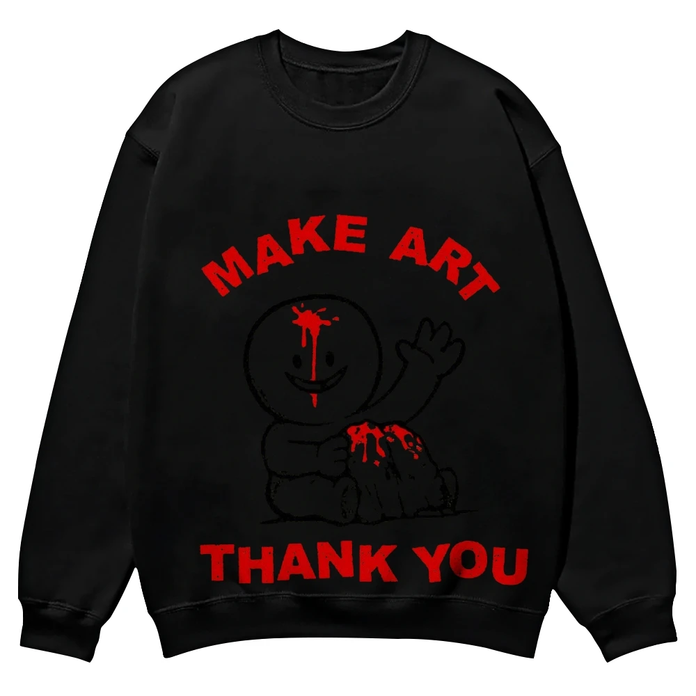 Make Art Thank You Sweatshirt,Casual Sweatshirt,Trendy Long Sleeve Shirt,Comfort Colors Sweater,Unisex Sweatshirt