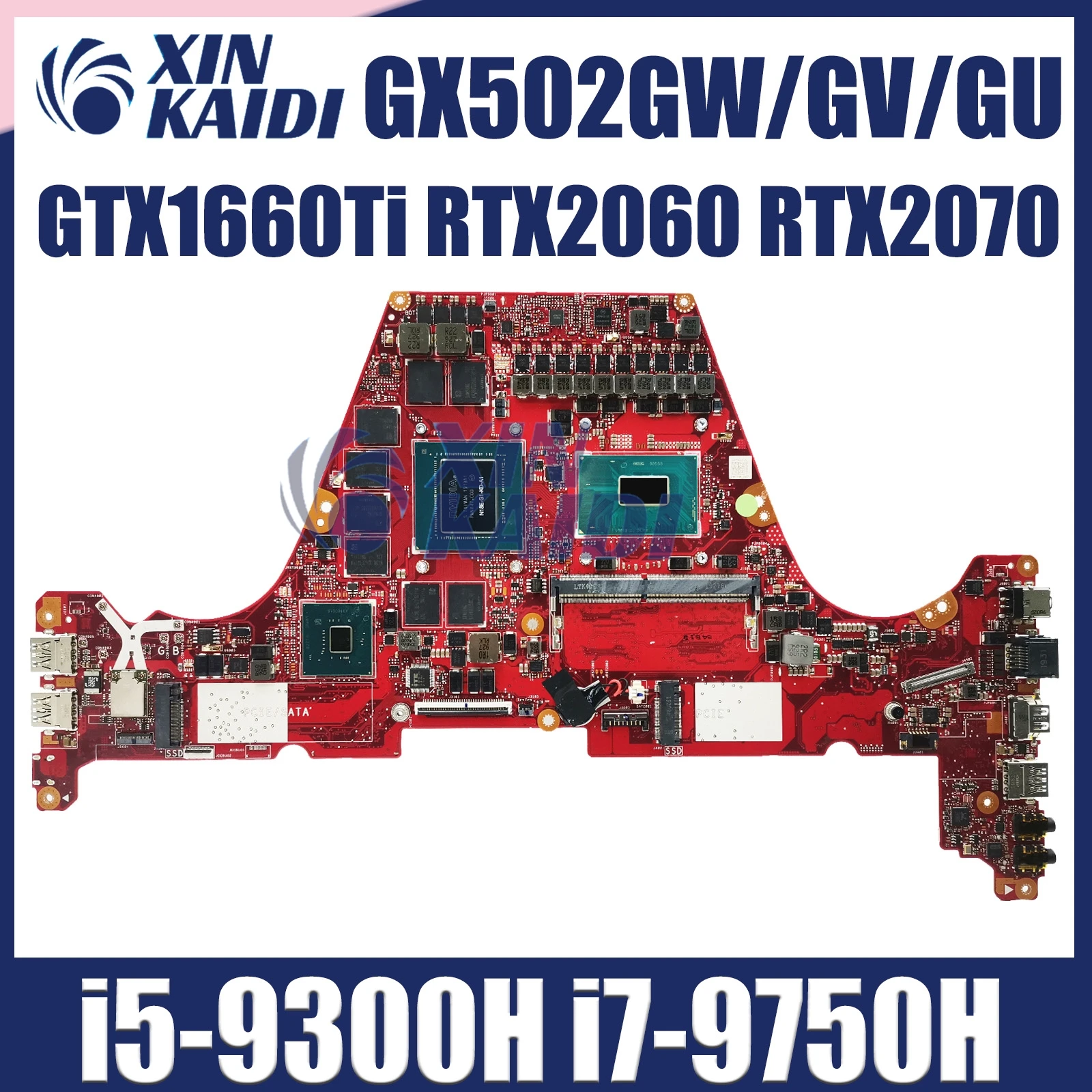 

GX502GW Laptop Motherboard For Asus GX502GV GX502GU GX502G Mainboard W/i5-9300H i7-9750H GTX1660Ti RTX2060 2070 8G/16GB-RAM