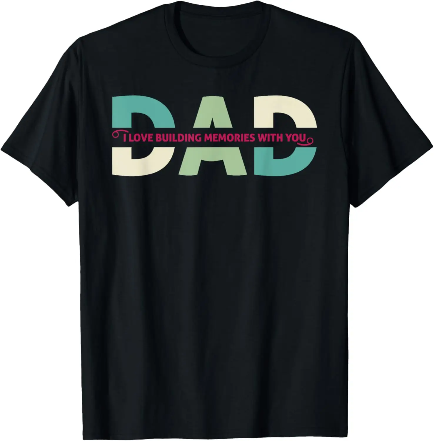 eu-amo-memorias-de-construcao-com-voce-pai-dizendo-camiseta