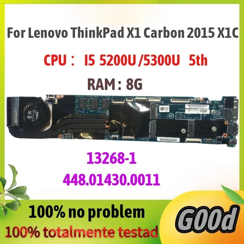 Материнская плата для ноутбука Lenovo ThinkPad X1 Carbon 3-го поколения. 13268-1 448.01434.0011 с процессором I5-5200U/5300U, 8 ГБ ОЗУ, 100% тест в порядке Материнская плата для ноутбука Lenovo ThinkPad X1 Carbon 3-го поколения. 13268-1 448.01434.0011 с процессором I5-5200U/5300U, 8 ГБ ОЗУ, 100% тест в порядке