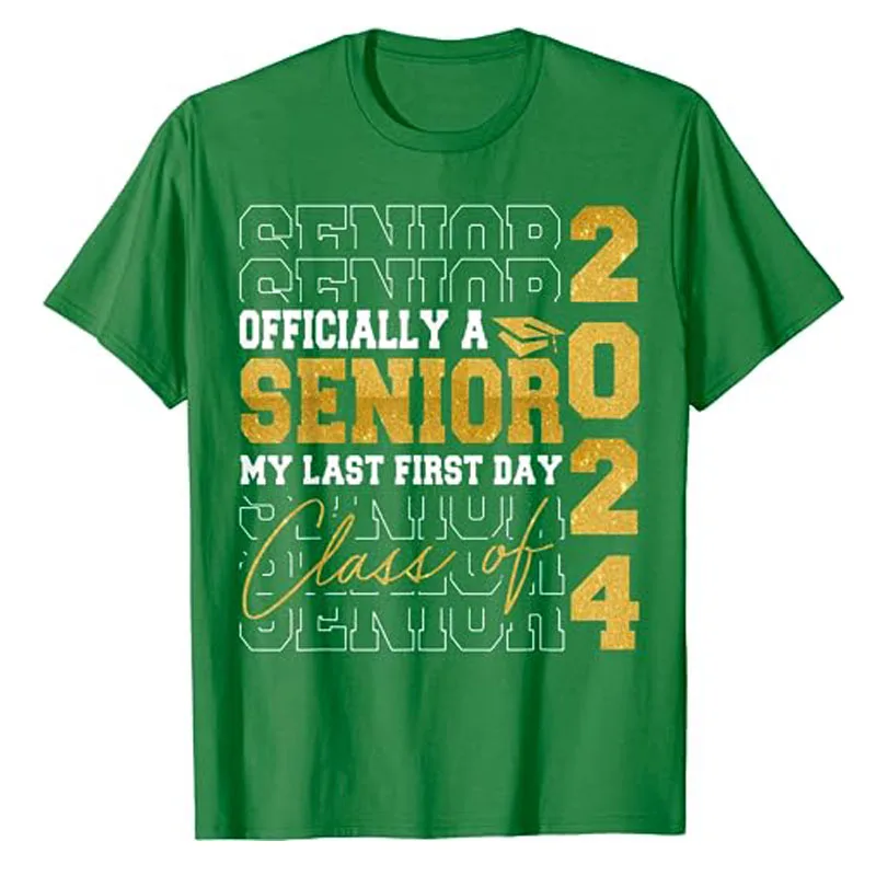 My Last First Day Senior 2024 Back To School Class of 2024 T-Shirt Funny Students Teachers Schoolwear Clothes Gifts Sayings Tees