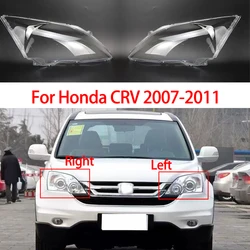 For Honda CRV CR-V 2007-2011 Auto Front Headlight Cover Headlamp Transparent Glass Lampshade Lamp Shell Lens