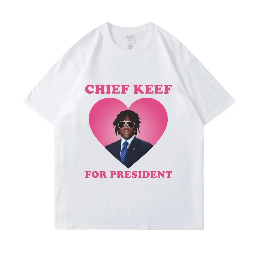 Rapper Chief Keef for President T Shirt Men Women Fashion Cotton Short Sleeve Tees Vintage Hip Hop Oversized T-shirts Streetwear