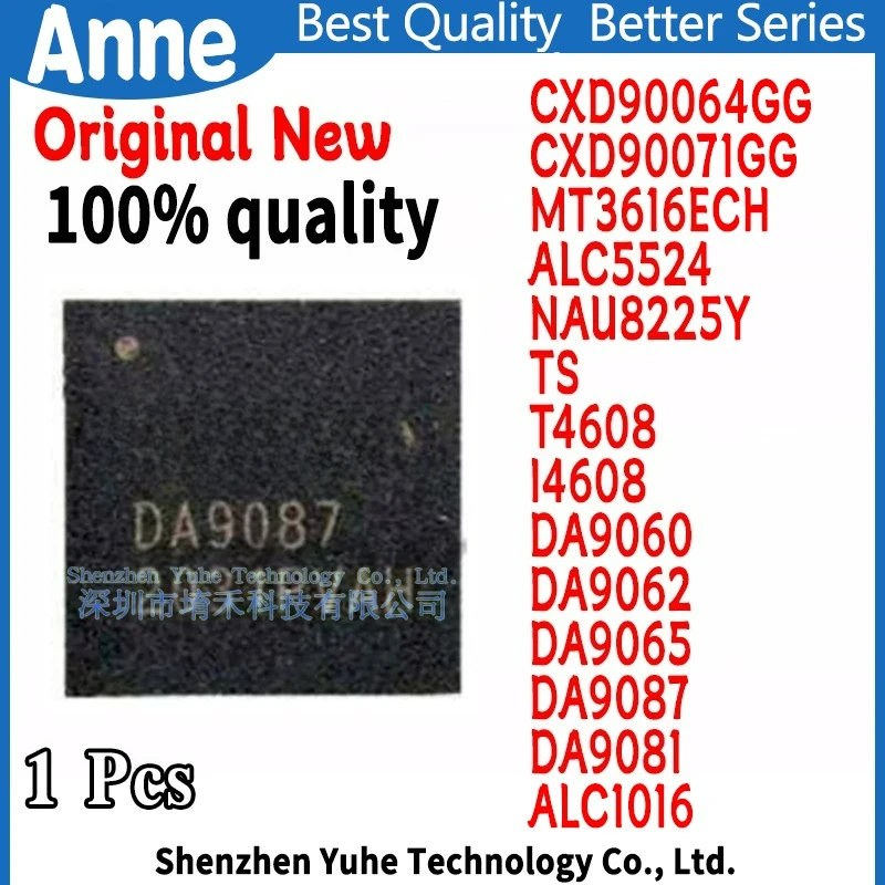 (1piece)100% New CXD90064GG CXD90071GG DA9087 DA9081 ALC1016 MT3616ECH ALC5524 NAU8225Y TS T4608 I4608 DA9060 DA9062 DA9065 BGA