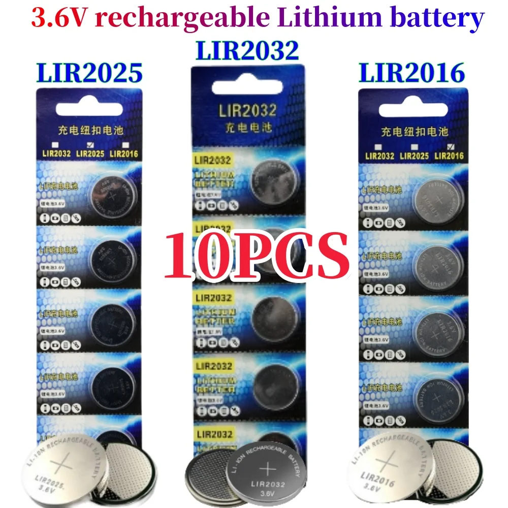 10PCS 3.6V LIR2032 LIR2016 LIR2025 Rechargeable Button Cell Batteries LIR 2032 Coin Cells CR2032 CR2025 CR2016 Watch Batteries