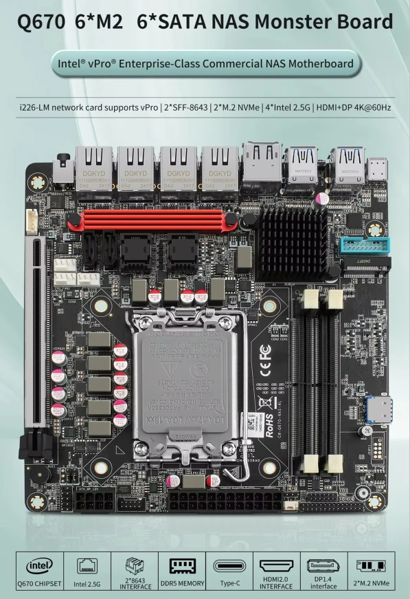 NAS Motherboard Intel vPro Q670 4*2.5G LAN 2*DDR5 Max 6*NVMe 6*SATA3.0 12/13/14th Gen LGA1700 PCIE5.0x16 Firewall ITX Mainboard