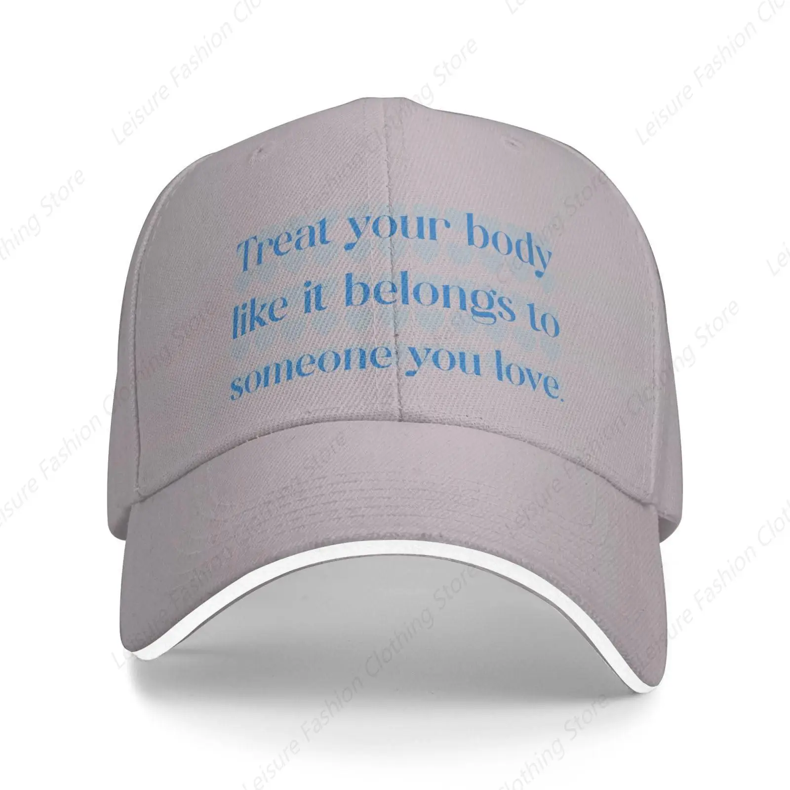 Treat Your Body Like It Belongs to Someone You Love Trucker Baseball Cap for Men Women Hat Sandwich Brim Dad Hats