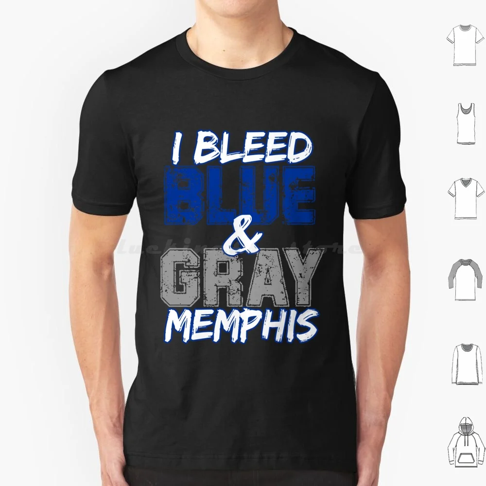 I Bleed Blue & Gray Memphis T Shirt Cotton Men Women DIY Print Memphis State Memphis Basketball Memphis Basketball