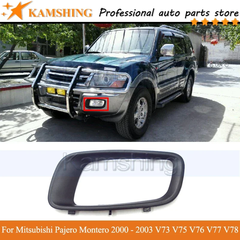 Kamshing Front Fog light Cover For Mitsubishi Pajero Montero 2000 2001 02 03 V73 V75 V76 V77 V78 Front Bumper Fog Light  Frame