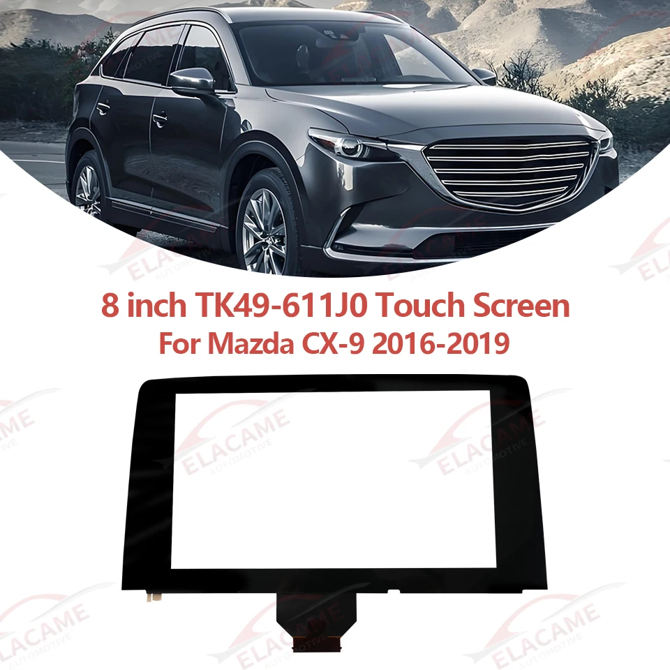 

For Mazda CX-9 2016-2019 TK49-611J0 New 8 Inch Touch Screen Glass Digitizer Car Radio Replacement