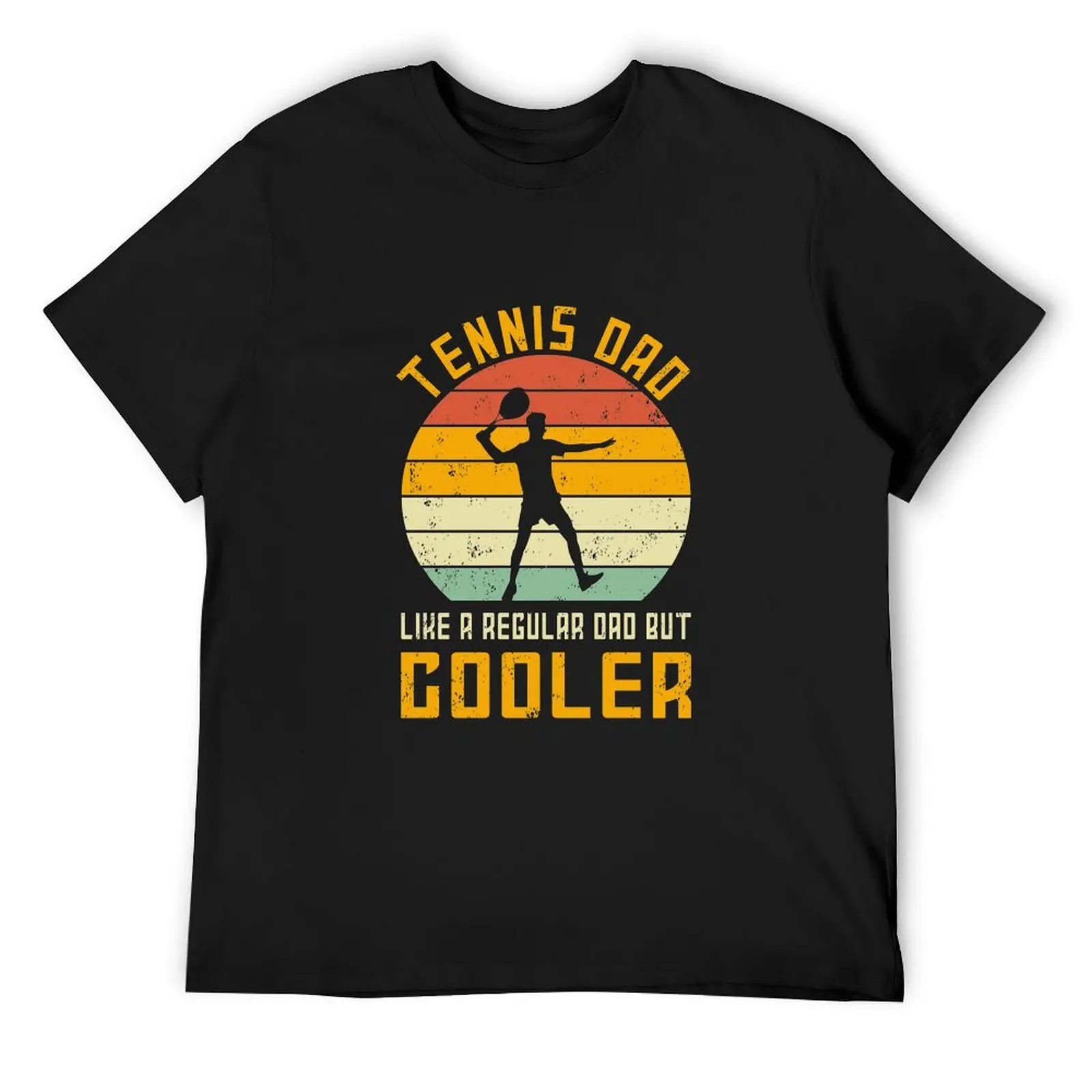 

Tennis Dad Like A Regular Dad But Cooler Vitnage Fathers day gift T-Shirt street wear cheap stuff mens plain t shirts