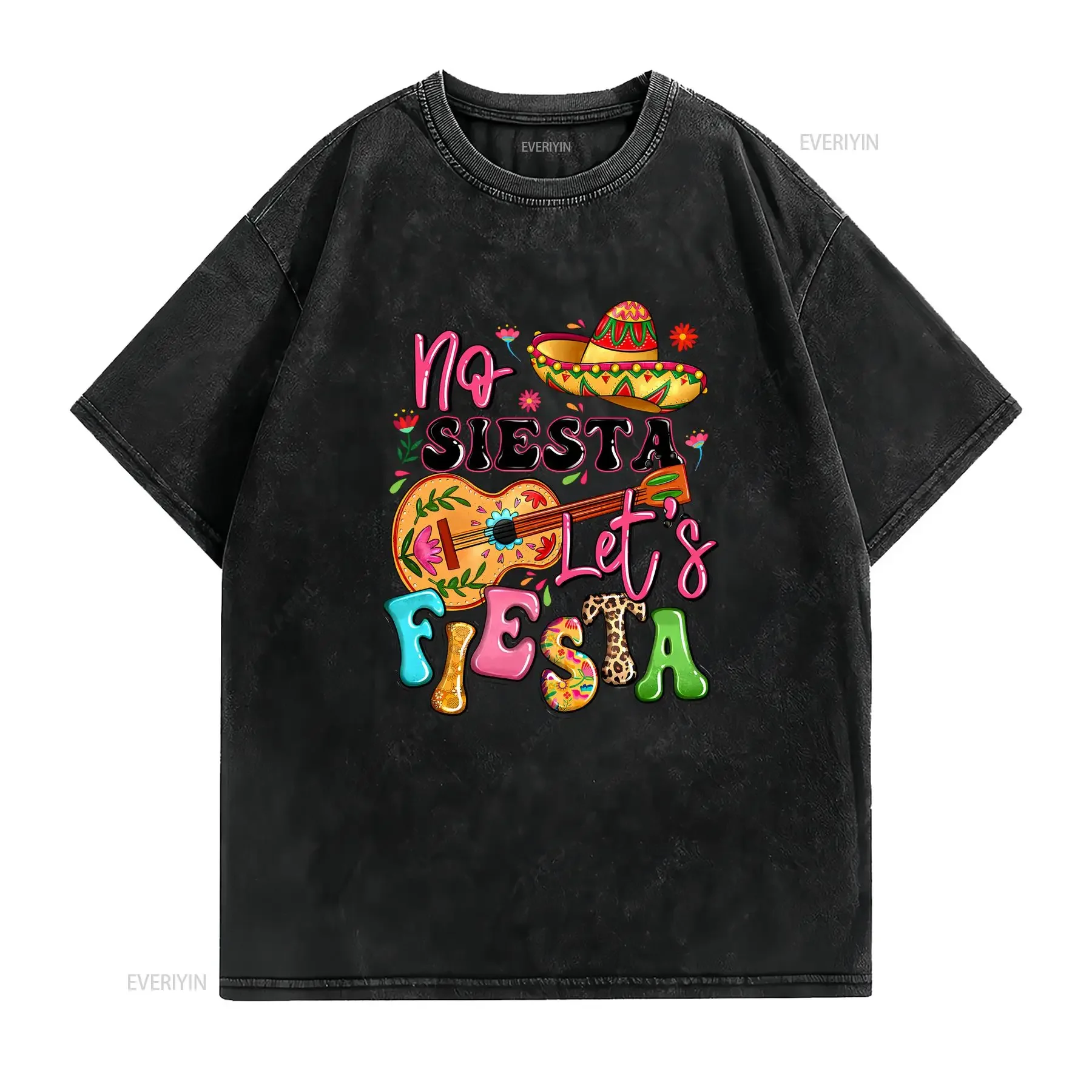 No Siesta Let's Fiesta T Shirt Party Cinco De Mayo Mexican Festival s vintage Washed Versatile Comfortable Slightly Breathable