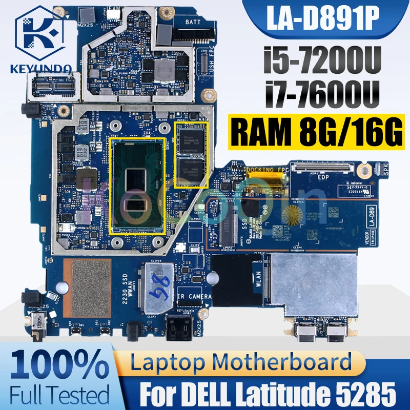 

LA-D891P For DELL Latitude 5285 Notebook Mainboard i5-7200U i7-7600U With RAM 8G 16G 0HPCDV Laptop Motherboard Full Tested