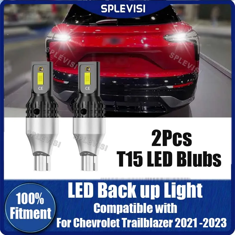 

T15 906 Reversing Backup Light HID White Bulbs For Chevrolet Epica Blazer HHR Bolt EV Trax Impala Trailblazer City Express Spark