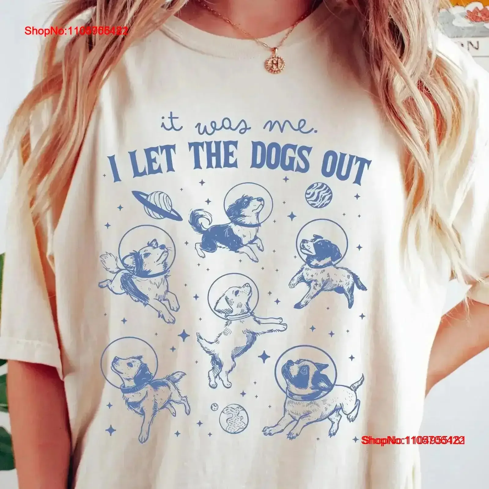 It Was Me I Let The Dogs Out Retro T shirt In Space SweaT Dog Walking Walker Sarcastic Women Crewneck vintage Washed fashion