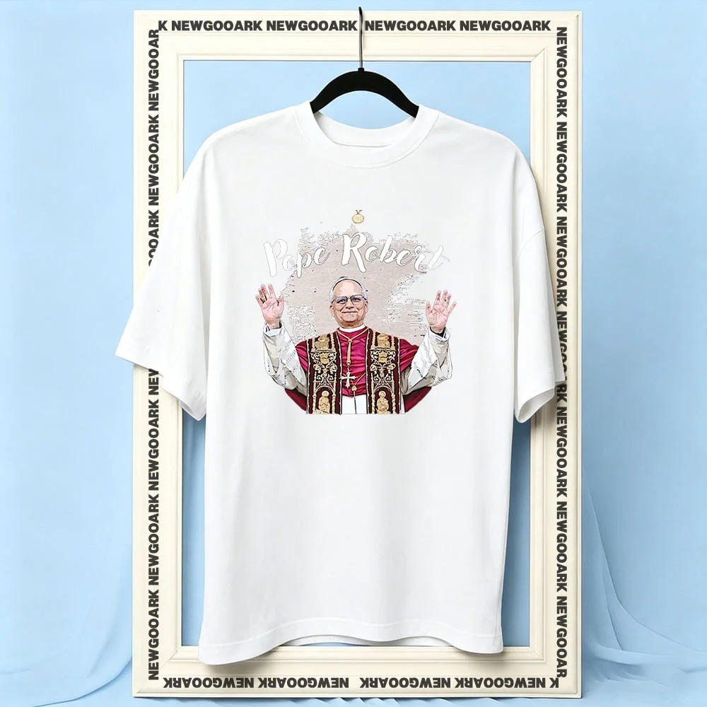 Pope Robert Pope Leo XIV First American t-shirt woman man Casual cotton printed t shirts Adult O-neck summer outdoors tee