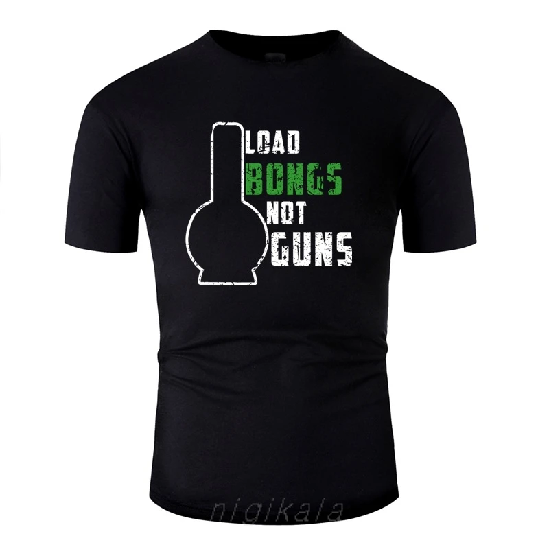 Print Load Bongs Not Guns Men T Shirt O-Neck Plus Size S-5xl Letter Women T-Shirts Hiphop Top