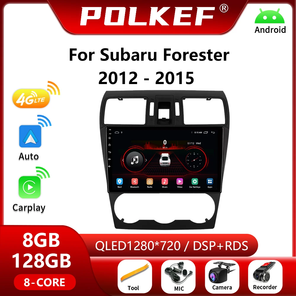 

For Subaru Forester 2012-2015 Car Radio Multimedia Player Android Auto Screen Navigation GPS 4G Carplay 2Din Head Unit Stereo