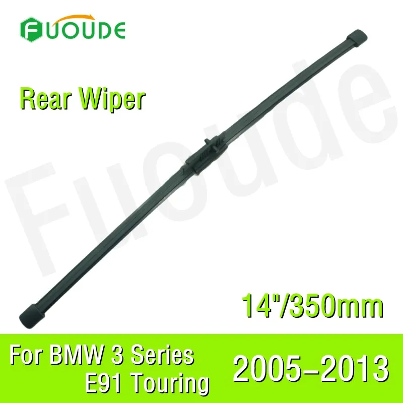 

Rear Wiper Blade For BMW 3 Series E91 14"/350mm Car Windshield Windscreen Rubber 2005 2006 2007 2008 2009 2010 2011 2012 2013