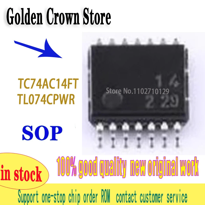 TC74AC14FT 74AC14 AC14  TL074CPWR TL074CP  TSSOP-14