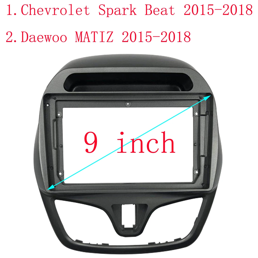 Para Chevrolet Spark Baic Beat Daewoo Matiz 2015-2018 9 pulgadas adaptador de marco de Fascia de Radio de coche Kit de Panel de montaje de tablero de Radio Android