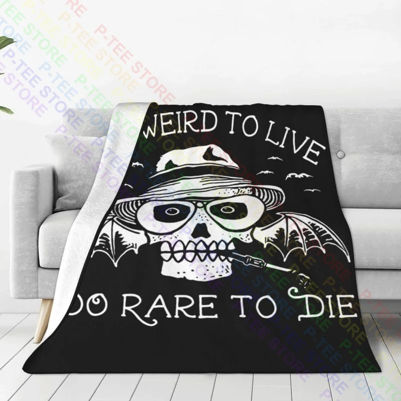 Hunter S Thompson Too Weird To Live Fear And Loathing In Las Vegas Blanket Casual High-Grade Sofa Decorative