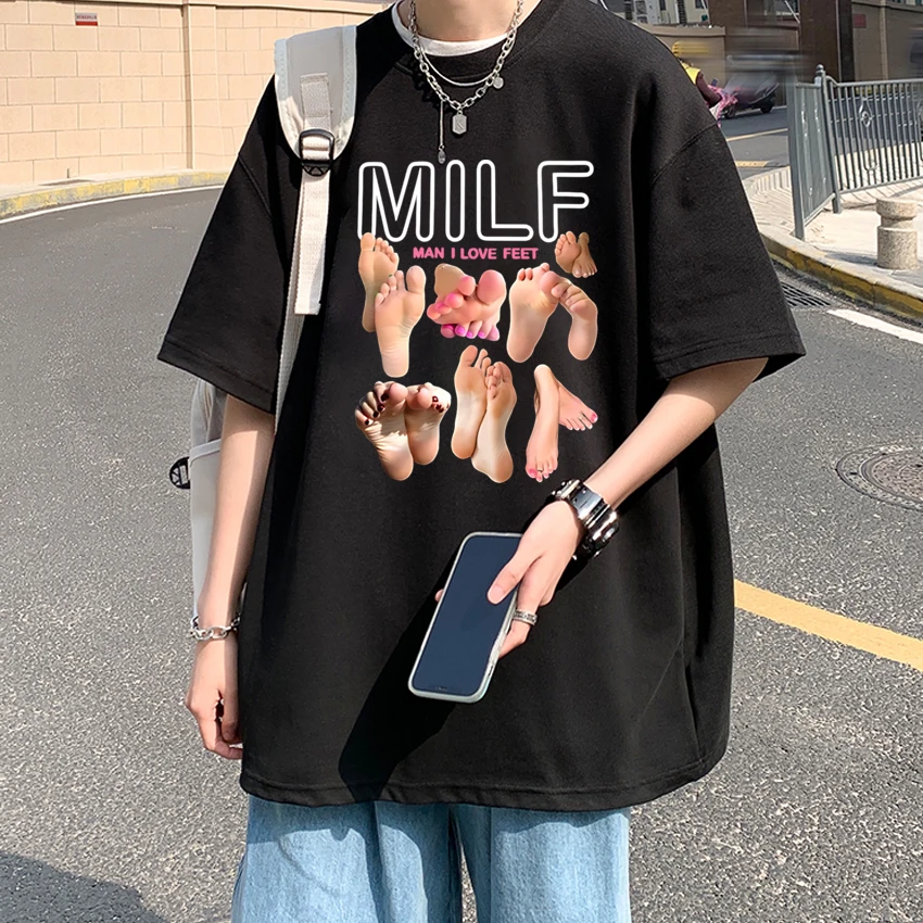 

High Quality MILF Man I Love Feet Funny Graphic T shirts Men Women harajuku Fashion short sleeve T-shirt Unisex 100% Cotton Tops