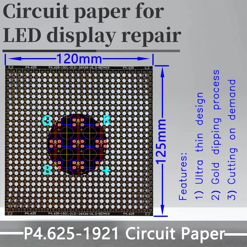 

P4.625-1921-2121(VL) Circuit Paper,Vertical lamp which is usual，120X125mm ,Used for repairing damaged PCB pads